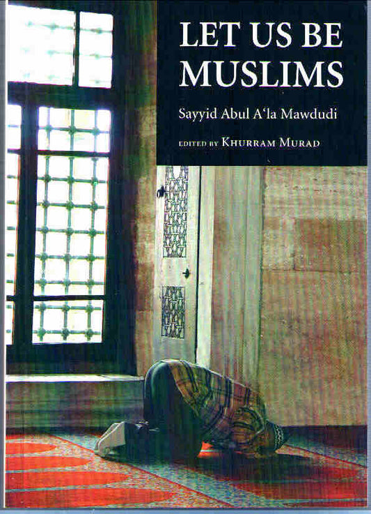 Let Us Be Muslims