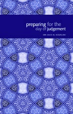 Preparing for the Day of Judgement (Imam Ibn Hajar al-Asqalani)