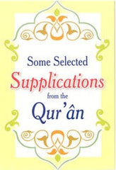 Some Selected Supplications from the Qur'an