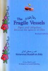 The Fragile Vessels