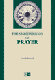 The Neglected Sunan of Prayer