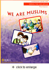 We Are Muslims: Aqidah, Fiqh, and Akhlaq (Elementary Grade One) - Textbook