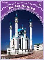 We Are Muslims - Grade 5 (Textbook)